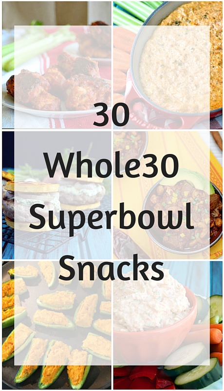 30 Whole30 Superbowl Snacks | Plaid and Paleo