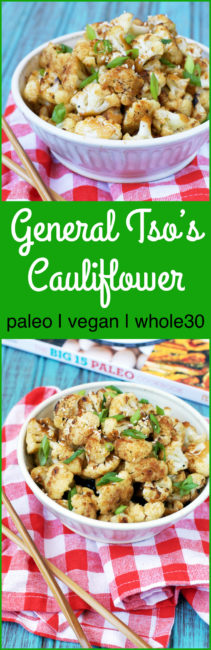 Vegan and Paleo General Tso’s Cauliflower | Plaid and Paleo