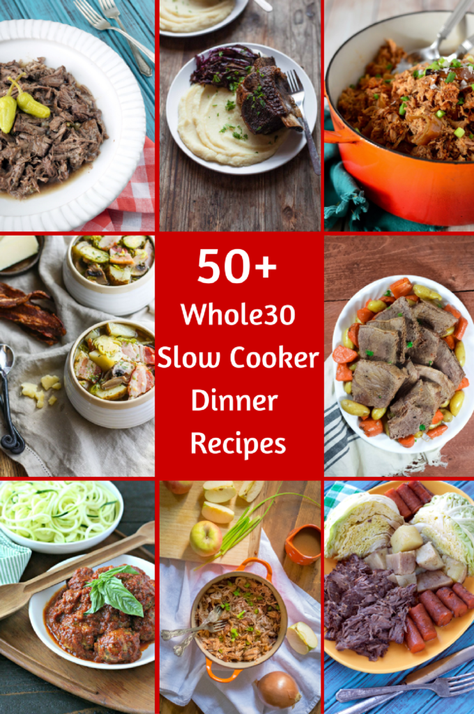 50+ Whole30 Slow Cooker Dinner Recipes | Plaid & Paleo